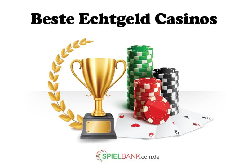 Die besten Echtgeld Casinos